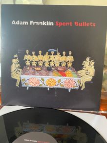 Adam Franklin (Swervedriver) - Spent Bullets (Limited 1/500)
