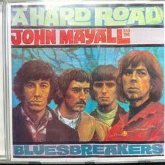 John Mayall & The Bluesbreakers - A Hard Road CD (1966) 2006 Remastered Reissue w/Bonus Track Electric Blues EX+