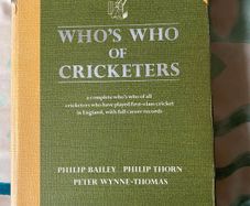 cricket book This is a copy of Who's Who of Cricketers by Philip Bailey, Philip Thorn, and Peter Wynne-Thomas,