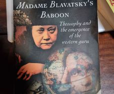 Madame Blavatsky's Baboon: theosophy and the emergence of the western guru - Peter Washington