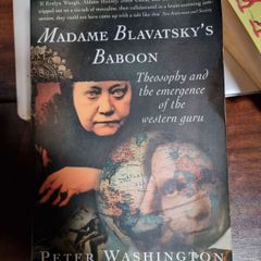 Madame Blavatsky's Baboon: theosophy and the emergence of the western guru - Peter Washington