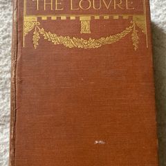 art book Vintage Hardcover edition of Art of the Louvre 1904