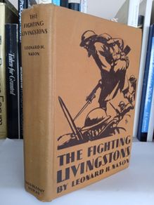 The Fighting Livingstons by Leonard H. Nason (LP183)