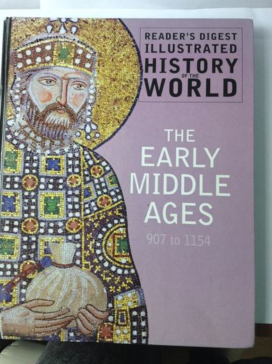 The Early Middle Ages, an illustrated history