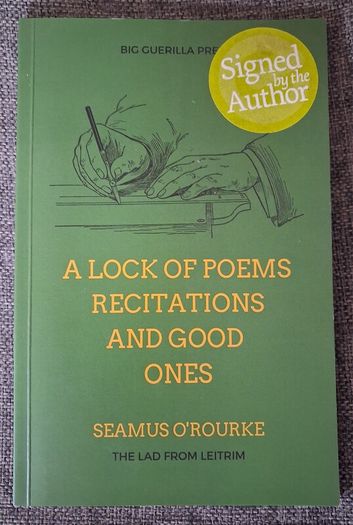 Seamus O' Rourke / A Lock of Poems..../ 1ed., Signed/ 2019
