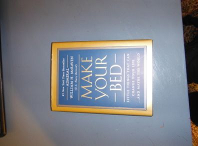 Make Your Bed William H. McRaven
