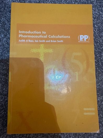 Introduction to Pharmaceutical Calculations  Pharmacy Textbook