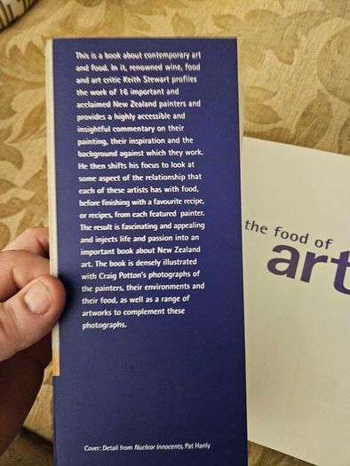The Food Of Art. New Zealand Painters And Their Food. By Keith Stewart. Photographs By Craig Potton. First Edition Large Volume Paperback In Good Condition.  See Photos For Same.