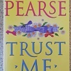Trust Me by Lesley Pearse