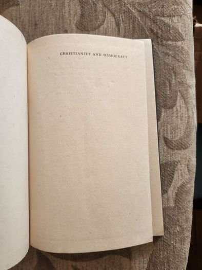 Christianity And Democracy.  By Jacques Maritain.1945 First Edition Hardback In Good Condition. See Photos For Same.