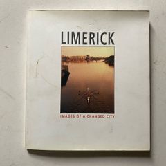 Limerick: Images of a Changed City