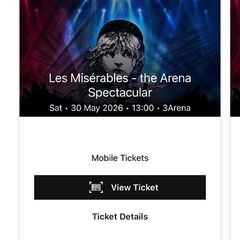 x2 tickets Les Miserables - The 3 Arena | 1pm Show