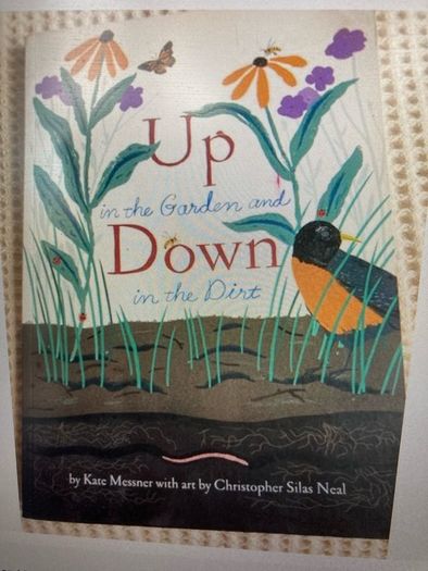 2 Books . Up in the Garden & Down in the Dirt. / Warr is Fe Taart? ( Dutch)