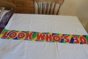Look Who's 30 Banner for Sale