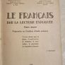 Le Francais. Par La Lecture Expliquee. 1936 Hardback With Beautiful Illustrations In Good Condition.  See Photos For Same. Image 7