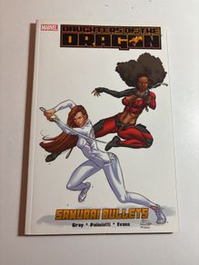 Marvel's Daughters Of The Dragon (2006) collecting Daughters Of The Dragon #1-6 by writers Justin Gray and Jimmy Palmiotti, and artist Khari Evans.