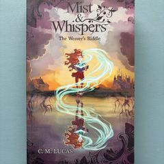 Mist and Whispers The Weavers Riddle - CM Lucas Paperback Book