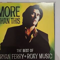 Bryan Ferry + Roxy Music - The Best Of.