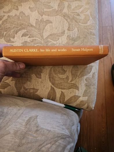 Austin Clark His Life And Works.  By Susan Halpern. Hardback In Very Good.