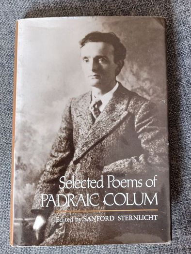 Selected Poems of Padraic Colum/1989/1st edition/ Syracuse University Press
