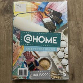 @HOME - Junior Cycle Home Economics Textbook by Eilis Flood (educate.ie)