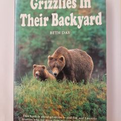 Grizzlies In Their backyard (paperback)