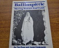 Ballinspittle.Moving Statues and Faith. Tim Ryan Jurek Kirakowski. Religious. Vintage.