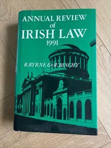 Annual Review of Irish Law 1991, Raymond Byrne and William Bunch