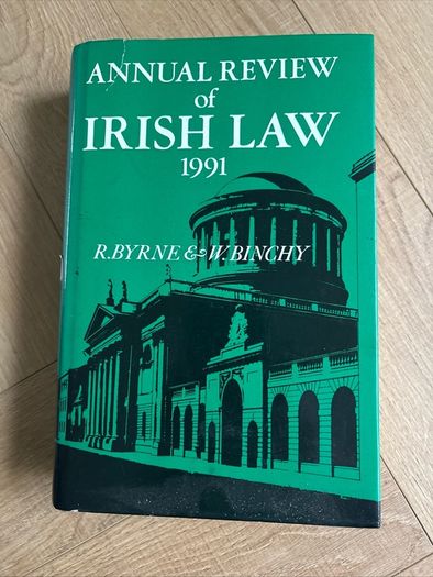 Annual Review of Irish Law 1991, Raymond Byrne and William Bunch