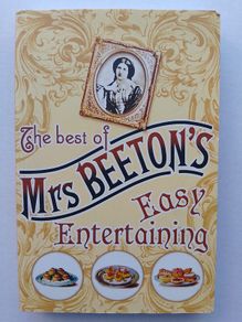 The Best Of Mrs Beeton's Easy Entertaining