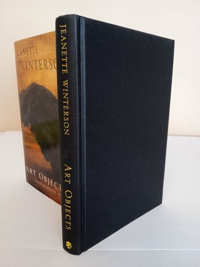 Art Objects: Essays on Ecstasy and Effrontery by Jeanette Winterson (HQ758)