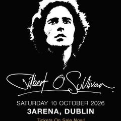 TWO Gilbert O'Sullivan Tickets Face Value