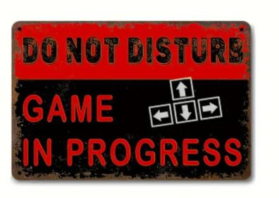 Do Not Disturb, Game In Progress : Metal Sign
