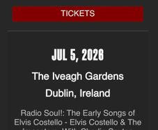 2 Tickets for Elvis Costello in Iveagh Gardens