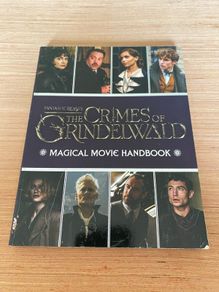 Fantastic Beasts: The Crimes of Grindelwald: Magical Movie Handbook
