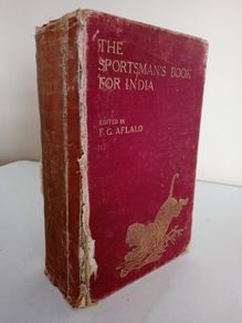 The Sportsman's Book for India Edited by F. G. Aflalo (RB229)