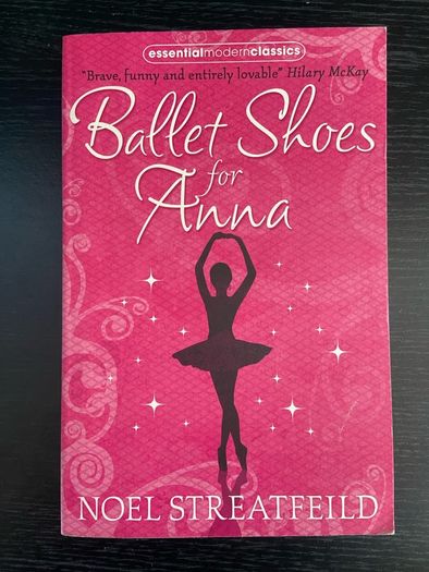 Noel Streatfeild - Ballet Shoes - Ballet shoes for Anna