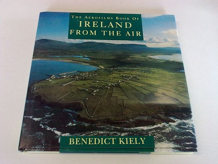 The Aerofilms Book of Ireland from the air Irish Benedict Kiely