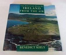 The Aerofilms Book of Ireland from the air Irish Benedict Kiely