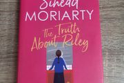 The Truth About Riley by Sinead Moriarty
