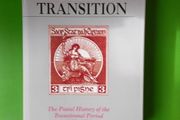Ireland's Transition - the postal history of the transitional period 1922-1925 by Dr C I Dulin