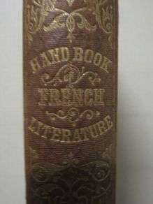 Handbook of French Literature . Historical , biograaphical and critical.
