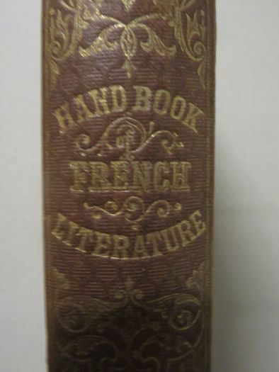 Handbook of French Literature . Historical , biograaphical and critical.