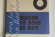Eileen Gray E.1027 Maison en Bord de Mer Imbernon, 2015 Mint Condition