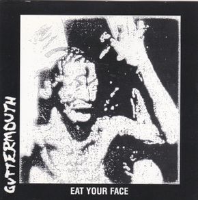 Guttermouth. Eat Your Face. CD. Free Postage!