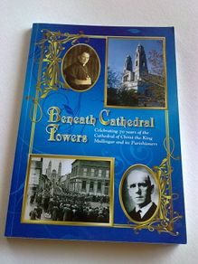 Beneath Cathedral towers 70 years of Mullingar cathedral Ireland Irish Westmeath