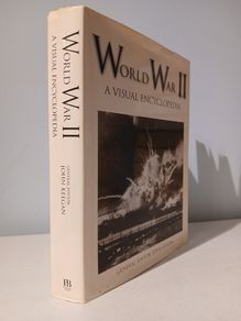 World War II - A Visual Encyclopedia edited by John Keegan
