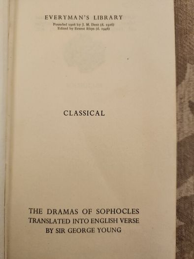 The Dreams of Sophocles. Translated By Sir George Young . 1947 Everysman Library. Hardback In Good Condition.