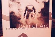 1996. Joan Of Arc. In Her Own Words.