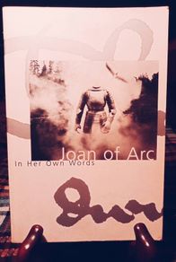 1996. Joan Of Arc. In Her Own Words.